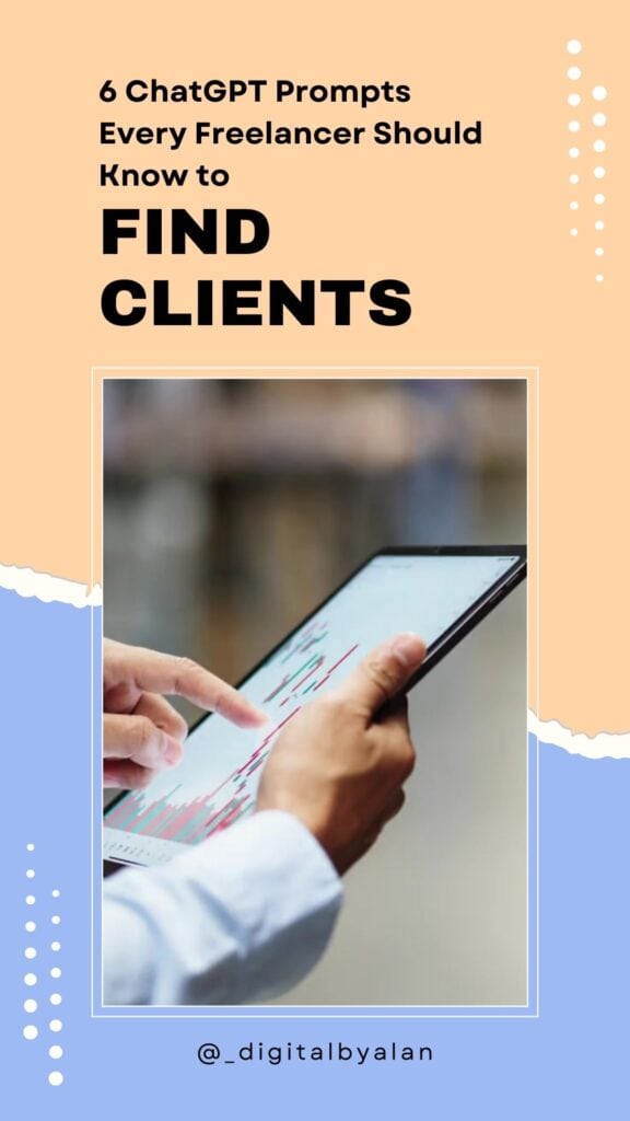 6 ChatGPT Prompts Every Freelancer Should Know to Find Clients